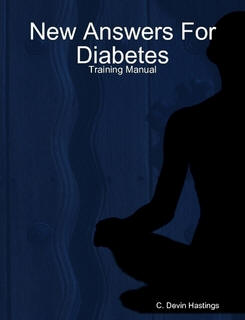 New Answers For Diabetes - A 2 day certification workshop that teaches people how to really help diabetics change.